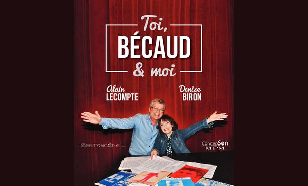 Toi Bécaud et moi - Denise Biron