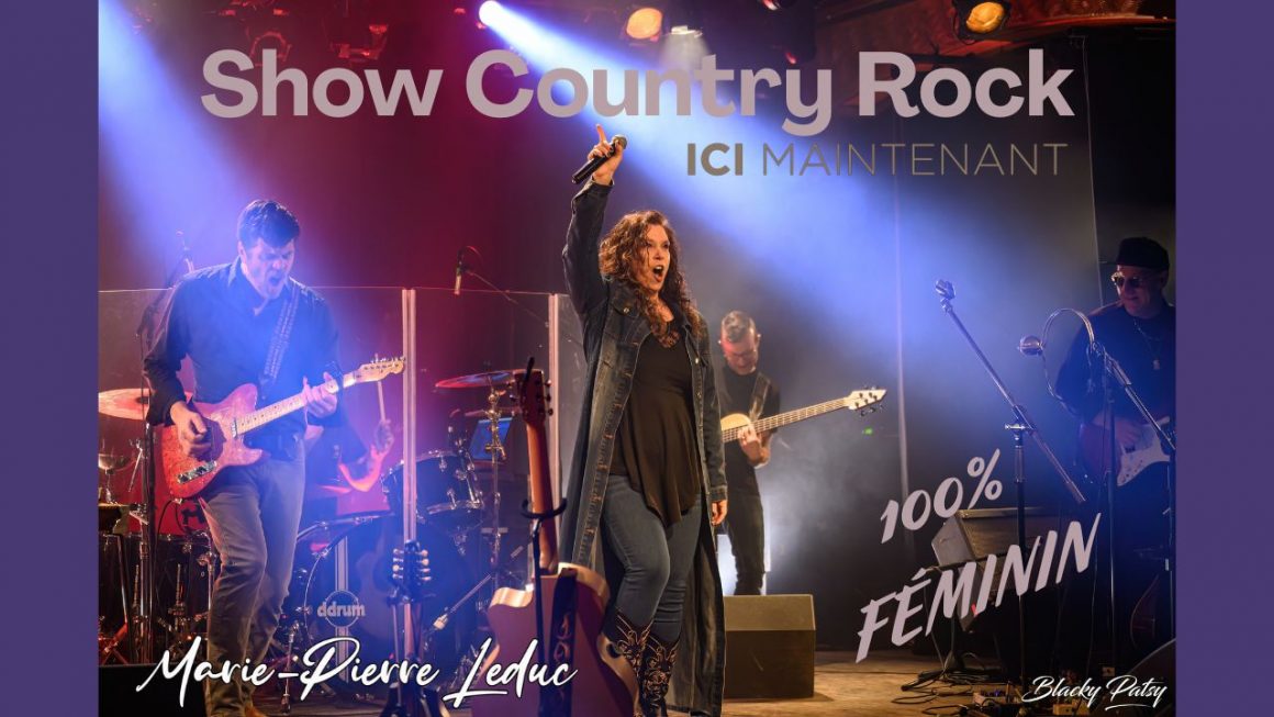 Spectacle Country Rock ICI MAINTENANT 100% féminin