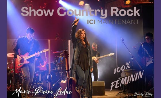 Spectacle Country Rock ICI MAINTENANT 100% féminin